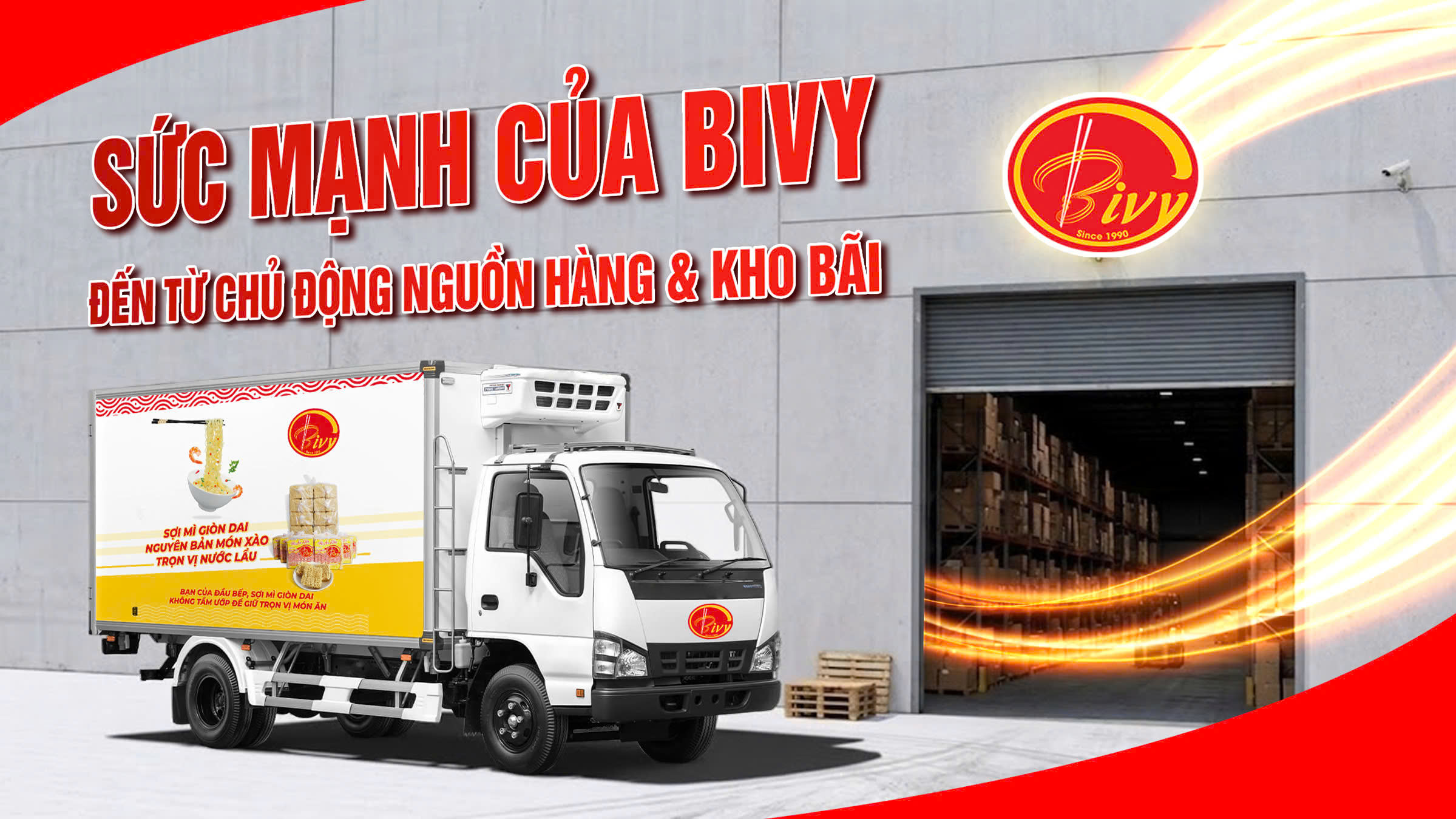 SỨC MẠNH CỦA BIVY ĐẾN TỪ CHỦ ĐỘNG NGUỒN HÀNG & KHO BÃI