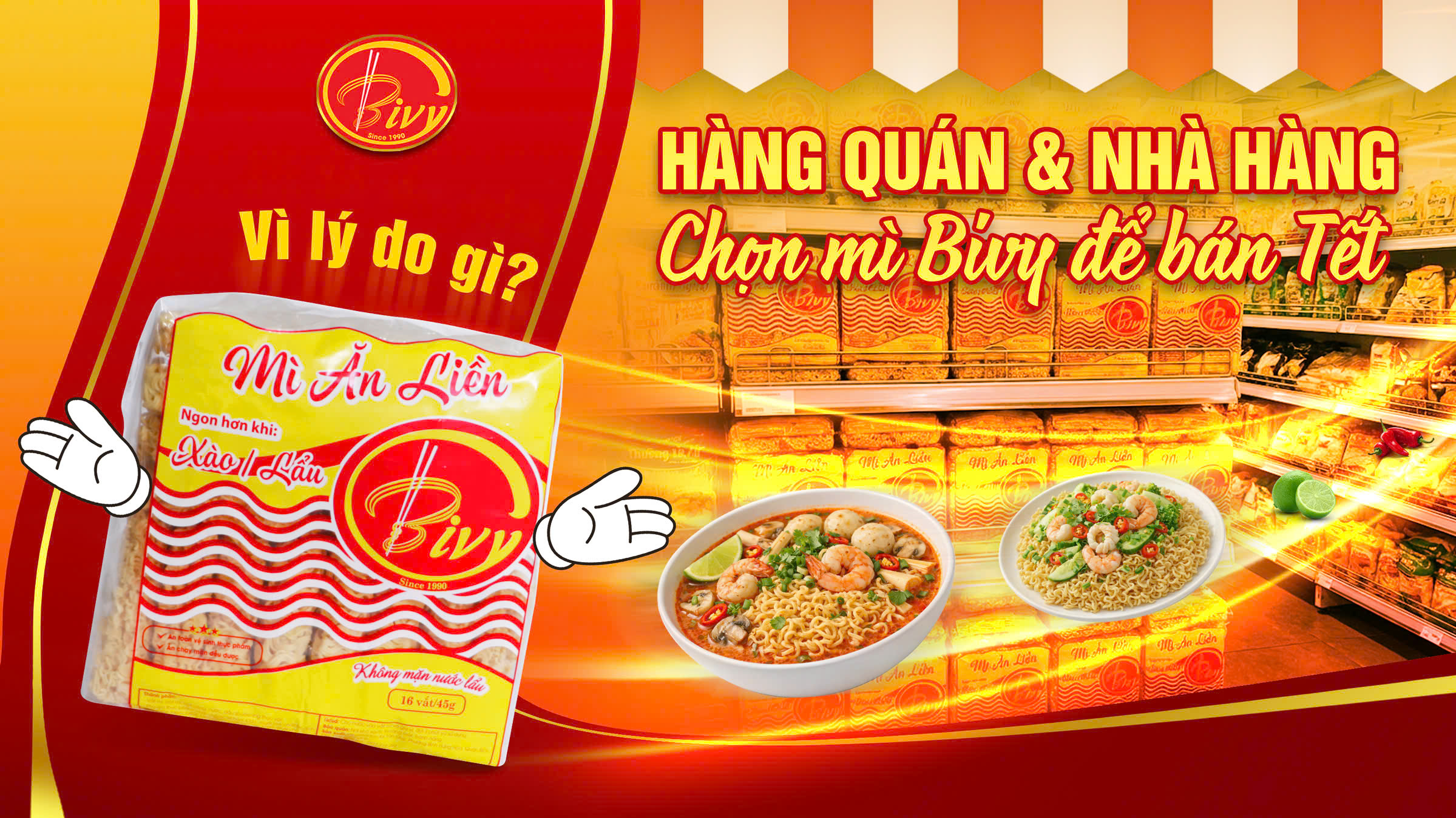 HÀNG QUÁN & NHÀ HÀNG CHỌN MÌ BIVY ĐỂ BÁN TẾT VÌ LÝ DO GÌ?