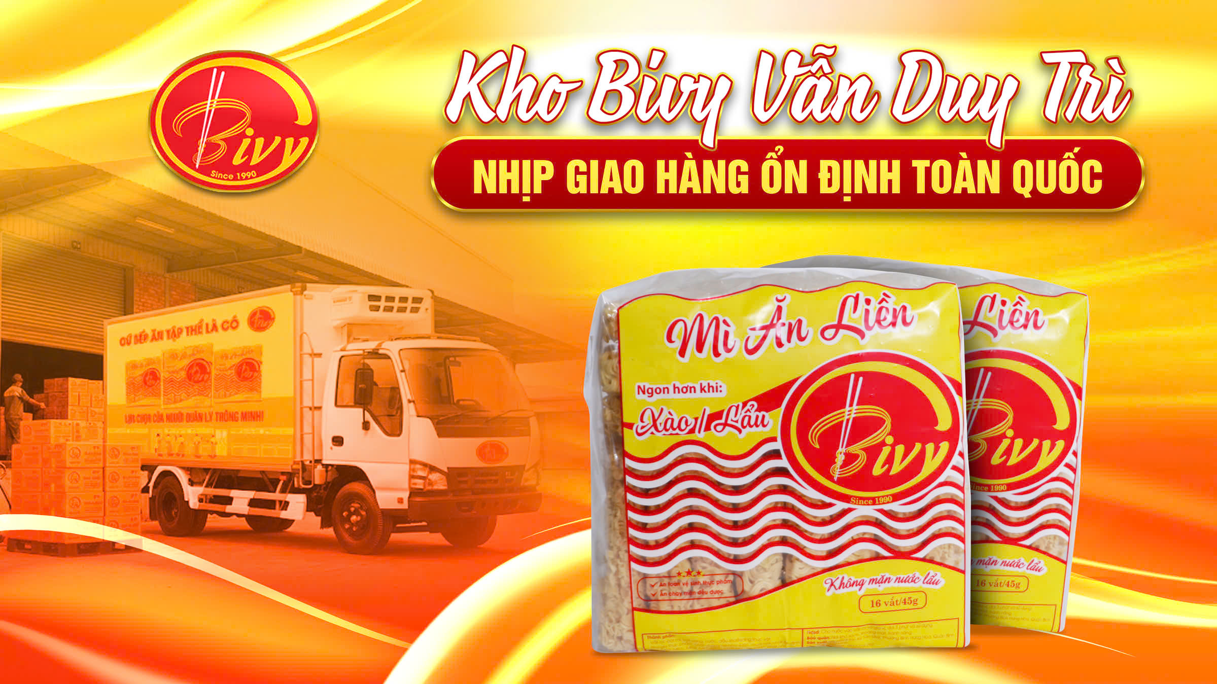 KHO BIVY VẪN DUY TRÌ NHỊP GIAO HÀNG ỔN ĐỊNH TOÀN QUỐC