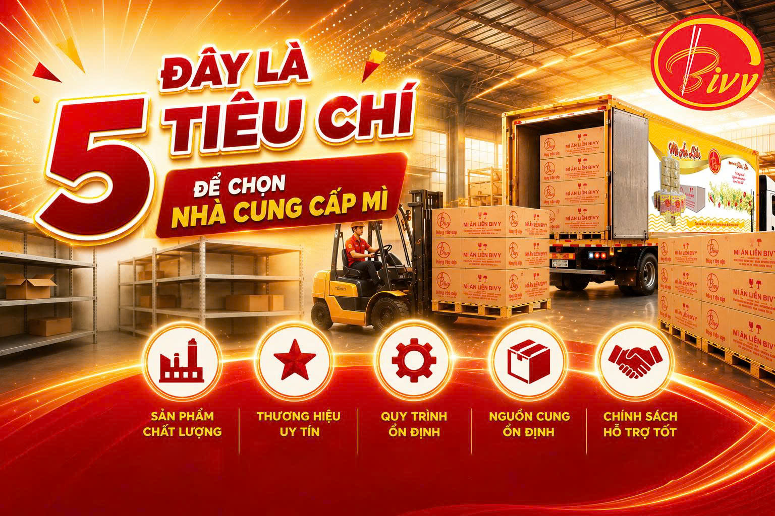 2026 RỒI, ĐÂY LÀ 5 TIÊU CHÍ ĐỂ CHỌN NHÀ CUNG CẤP MÌ