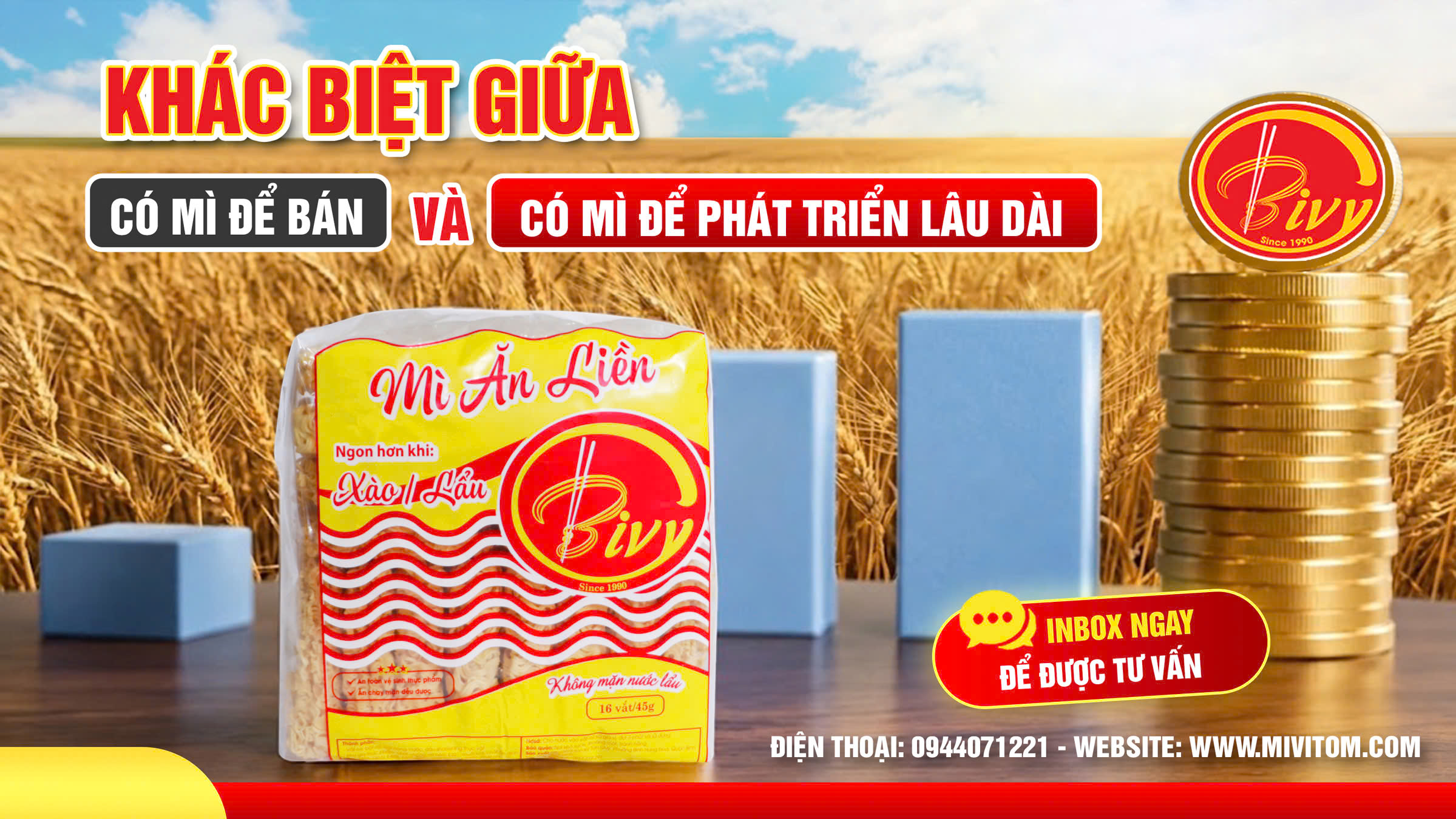 KHÁC BIỆT GIỮA “CÓ MÌ ĐỂ BÁN” VÀ “CÓ MÌ ĐỂ PHÁT TRIỂN LÂU DÀI”
