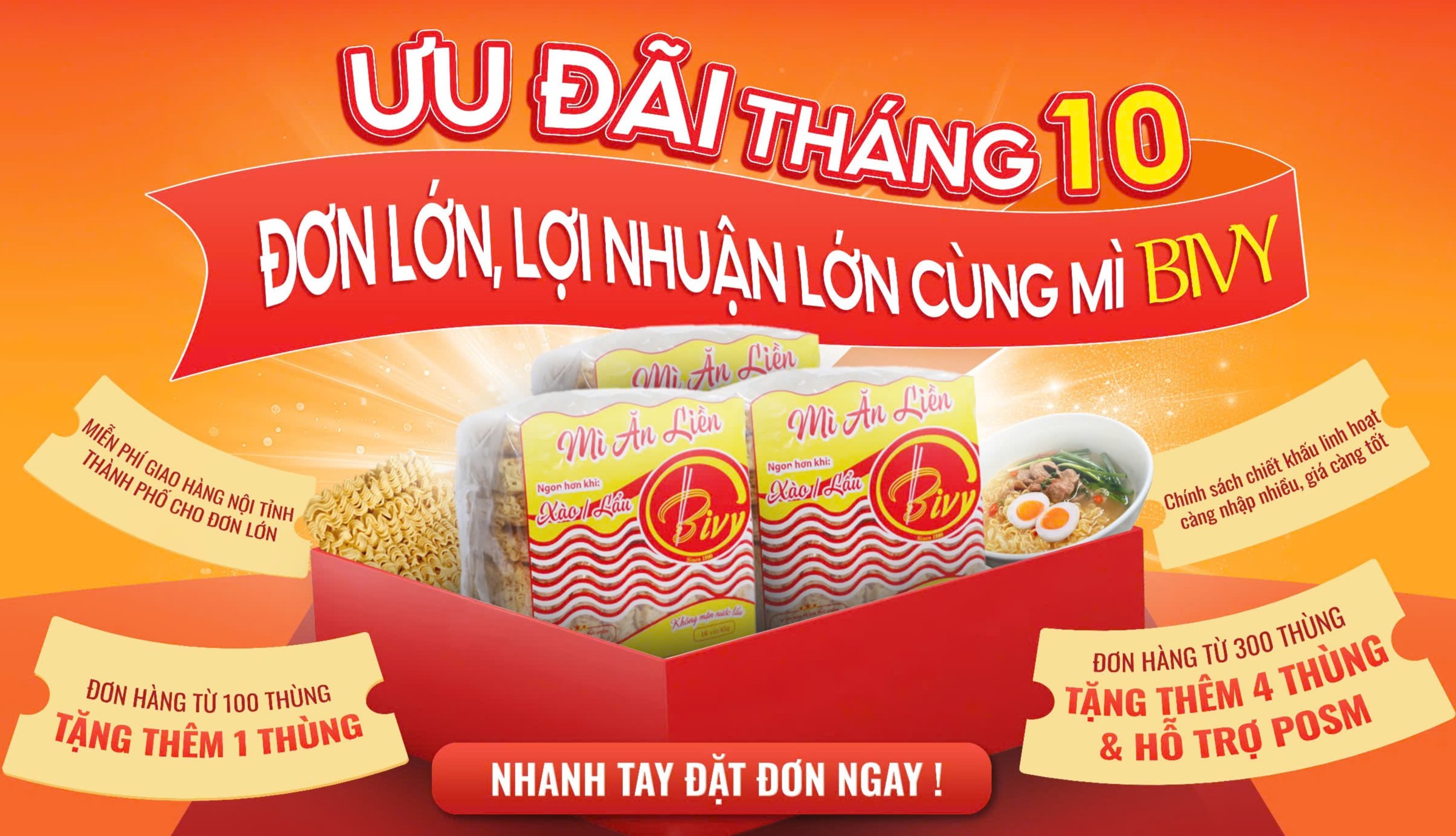 ƯU ĐÃI THÁNG 10 - ĐƠN LỚN, LỢI NHUẬN LỚN CÙNG MÌ BIVY