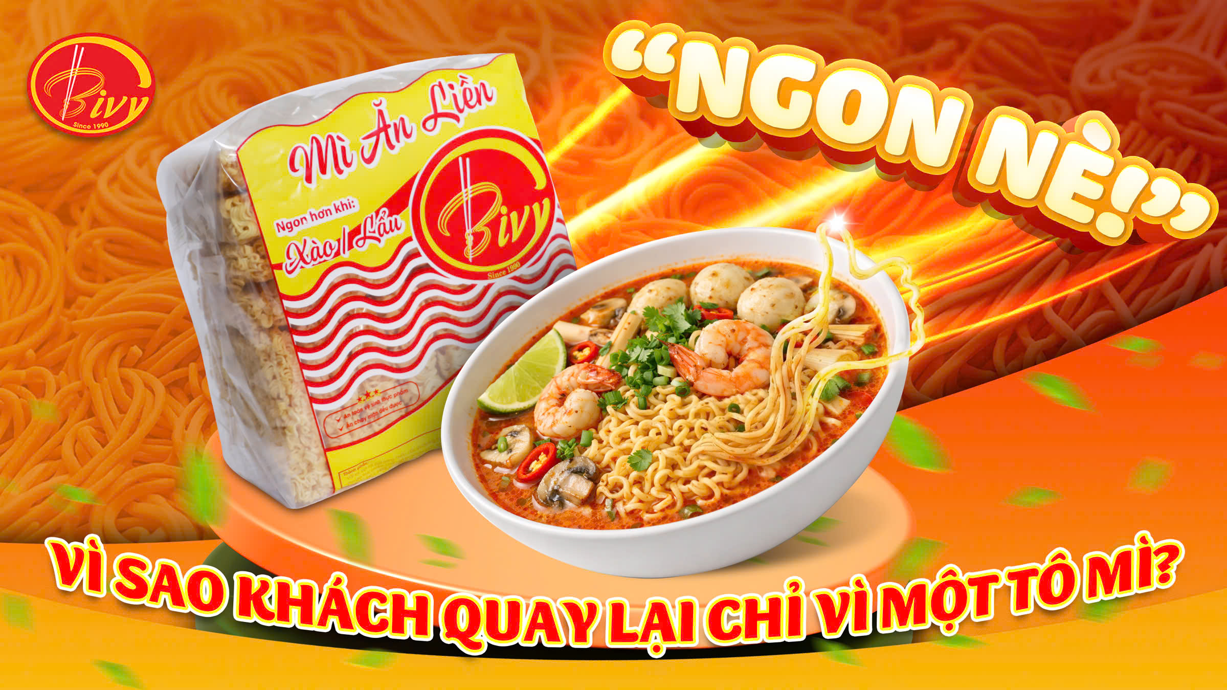 “NGON NÈ!” VÌ SAO KHÁCH QUAY LẠI CHỈ VÌ MỘT TÔ MÌ?